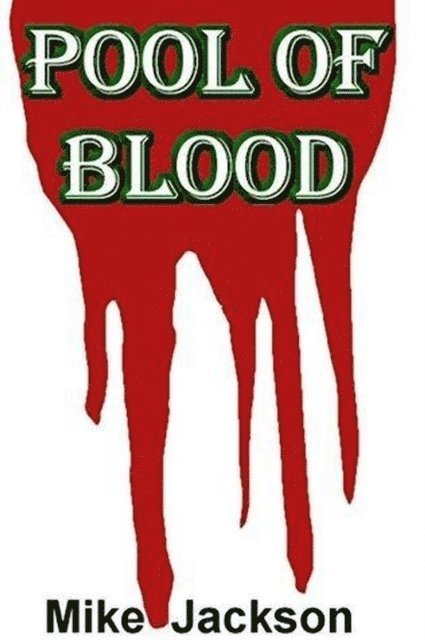 Mike Jackson - Pool of Blood, E-bok