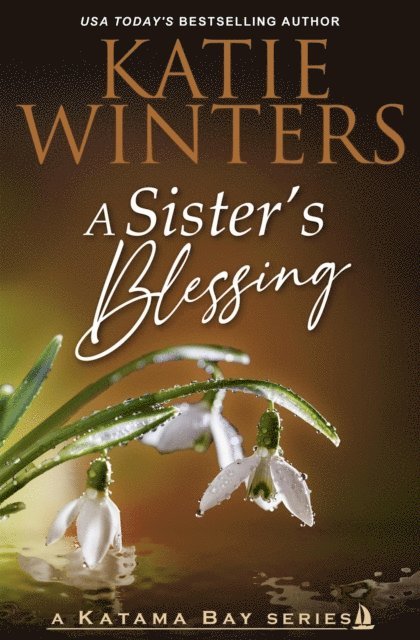 Katie Winters - Sister's Blessing, E-bok