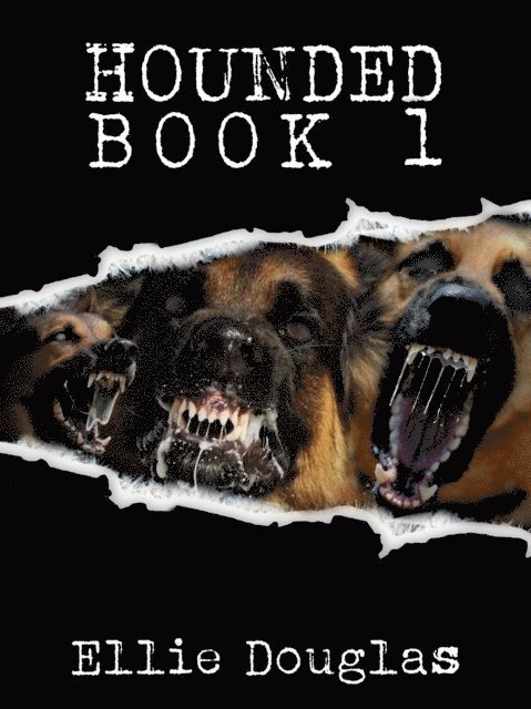 Ellie Douglas - Hounded Book 1, E-bok. Tillgänglighet: Lägg i varukorg