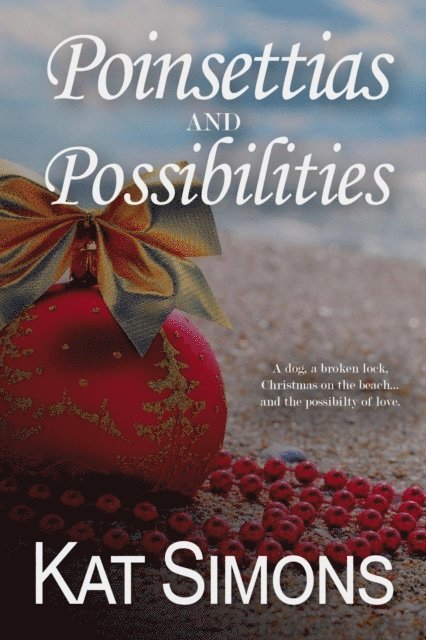Kat Simons - Poinsettias and Possibilities, E-bok