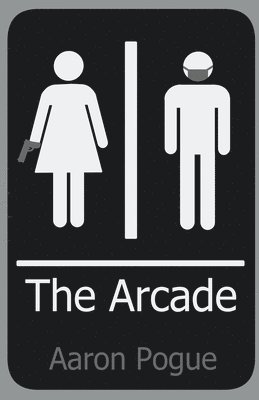 Aaron Pogue - Arcade, Häftad