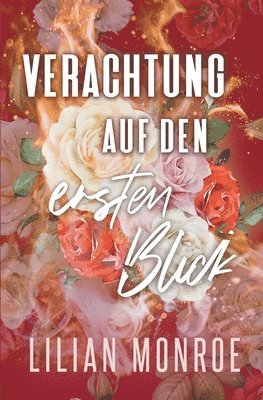 Lilian Monroe - Verachtung auf den ersten Blick, Häftad