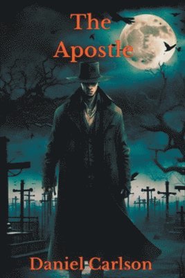 Daniel Carlson - Apostle, Häftad