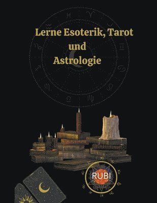 Alina a Rubi, Angeline A Rubi - Lerne Esoterik, Tarot und Astrologie, Häftad