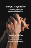 Tango Argentino Pequeno Breviario Para Sus Bailarines
