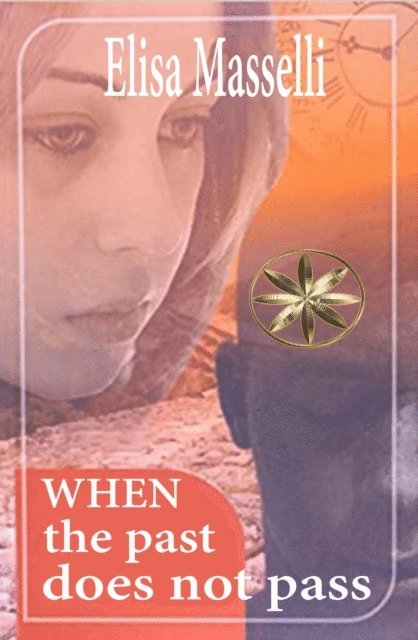 Andrew Chu Tan, Elisa Masselli - When the past does not pass, E-bok