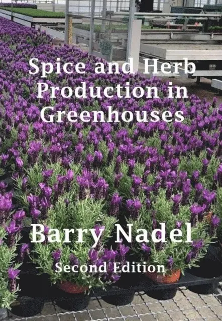 Spice and Herb Production in Greenhouses