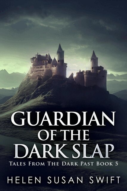 Helen Susan Swift - Guardian Of The Dark Slap, E-bok