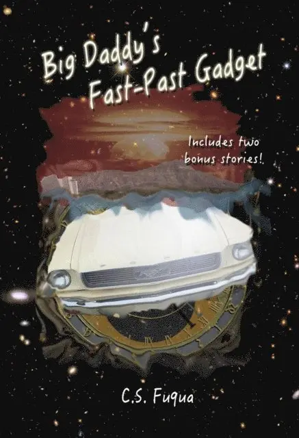 C.S. Fuqua - Big Daddy's Fast-Past Gadget, E-bok. Tillgänglighet: Lägg i varukorg