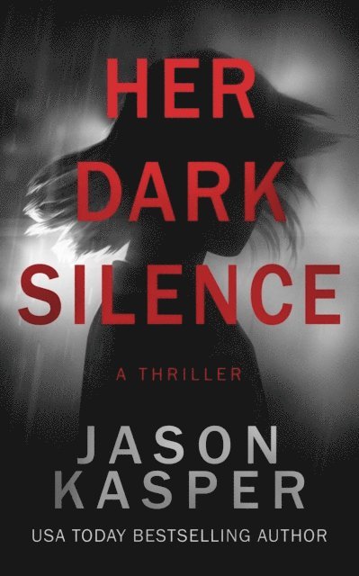 Jason Kasper - Her Dark Silence, E-bok