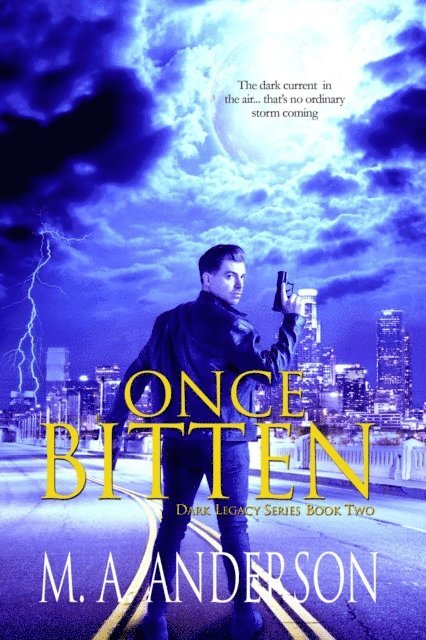 M. A. Anderson - Once Bitten, E-bok