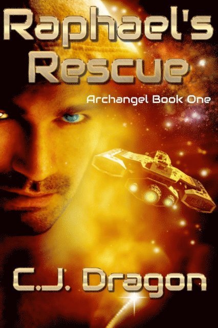 C. J. Dragon - Raphael's Rescue, E-bok