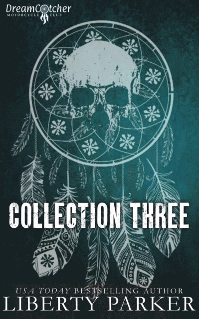 DreamCatcher Motorcycle Club Collection Three
