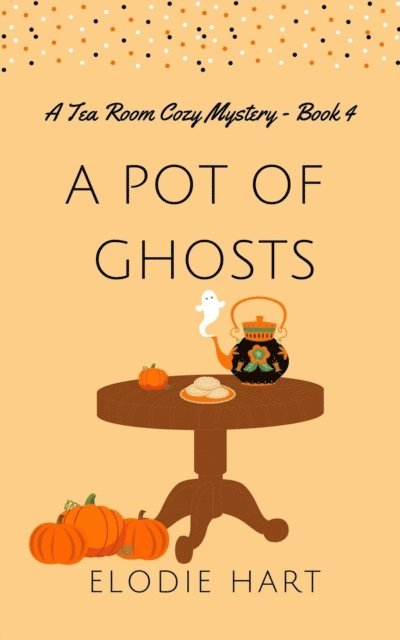Elodie Hart - Pot of Ghosts, E-bok