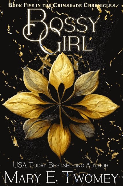 Mary E. Twomey - Bossy Girl, E-bok