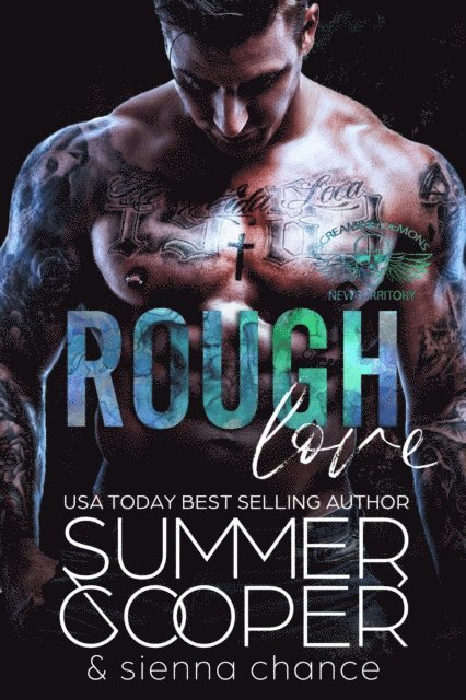 Sienna Chance, Summer Cooper - Rough Love: A Motorcycle Club New Adult Romance, E-bok