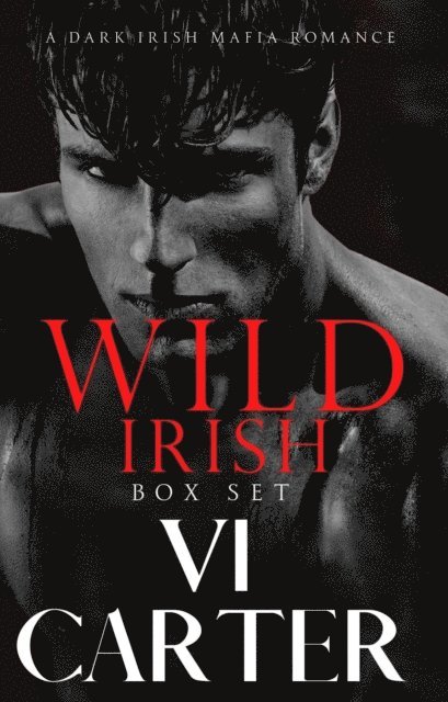 Vi Carter - Wild Irish Boxset, E-bok