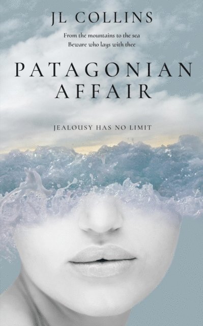 JL Collins - Patagonian Affair, E-bok