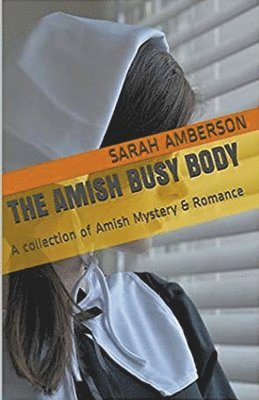 Sarah Amberson - Amish Busy Body, Häftad