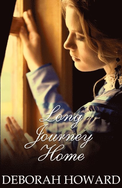Deborah Howard - Long Journey Home, E-bok