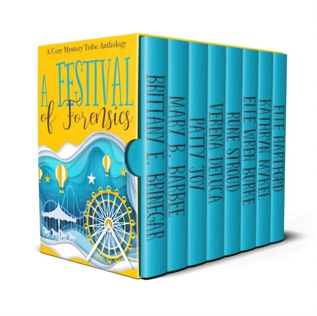 Elle Hartford, Kathryn Mykel, Elle Wren Burke, Rune Stroud, Patty Joy, Mary B. Barbee, Brittany E. Brinegar, Verena DeLuca, Aconite Cafe - Festival of Forensics, E-bok