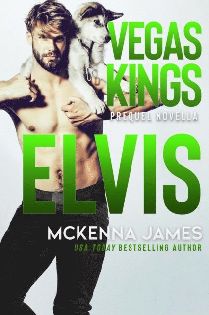 Mckenna James - Elvis, E-bok