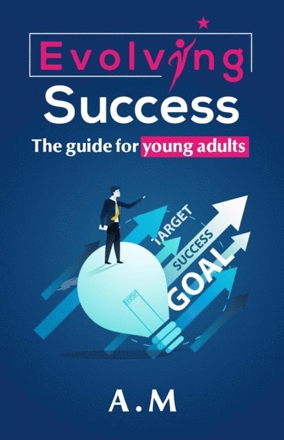 A.M - Evolving Sucess, E-bok