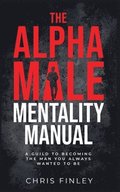 Alpha Male Mentality Manual