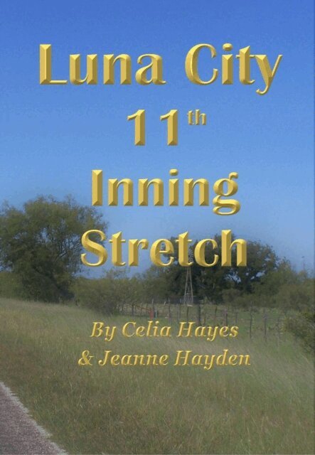 Jeanne Hayden, Celia Hayes - Luna City 11th Inning Stretch, E-bok