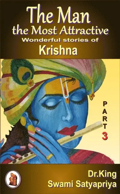 Dr.King - Man  the Most Attractive : Wonderful Stories of Krishna - Part 3, E-bok. Tillgänglighet: Lägg i varukorg