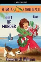 Victoria Lk Williams - Gift of Murder, Häftad
