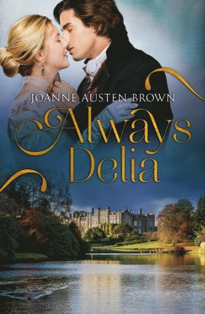 Joanne Austen Brown - Always Delia, E-bok. Tillgänglighet: Lägg i varukorg