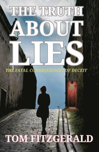 Tom Fitzgerald - Truth About Lies, E-bok
