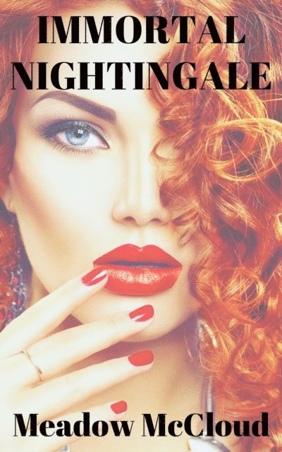 Meadow McCloud - Immortal Nightingale, E-bok
