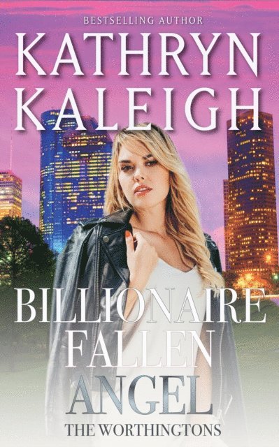 Kathryn Kaleigh - Billionaire Fallen Angel, E-bok