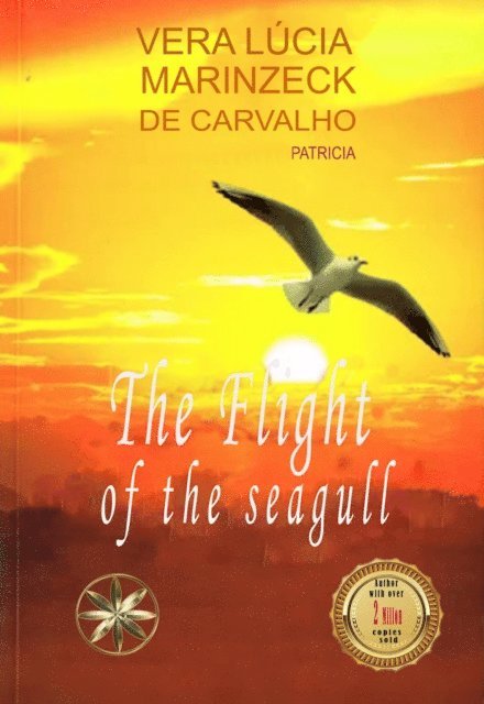 Adrian Yoshioka Velasquez, Juan Aguilar Bazan, By the Spirit Patricia, Vera Lucia Marinzeck de Carvalho - Flight of the Seagull, E-bok