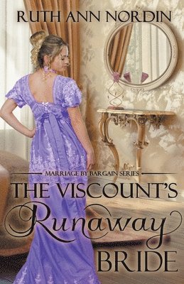 Ruth Ann Nordin - Viscount's Runaway Bride, Häftad