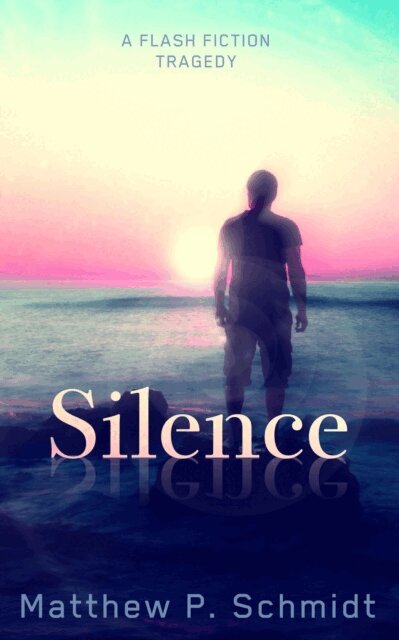 Matthew Schmidt - Silence, E-bok