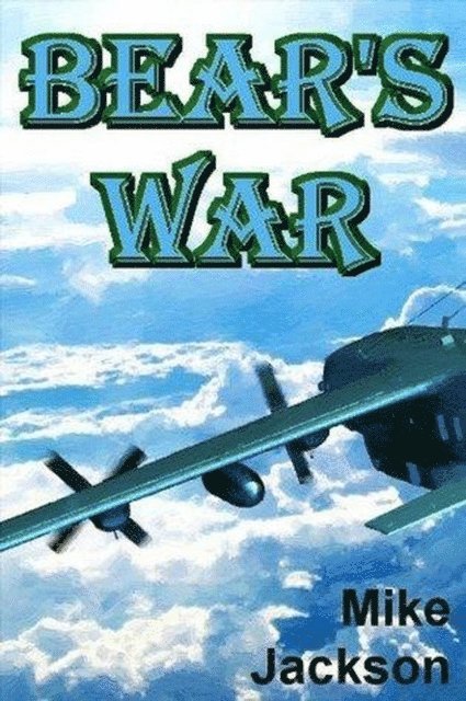 Mike Jackson - Bear's War, E-bok