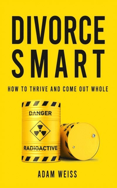 ADAM WEISS - Divorce Smart, E-bok