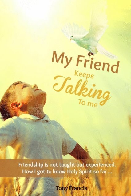 Tony Francis - My Friend Keeps Talking to Me, E-bok. Tillgänglighet: Lägg i varukorg