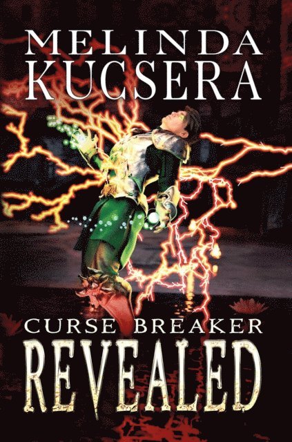 Melinda Kucsera - Curse Breaker Revealed, E-bok