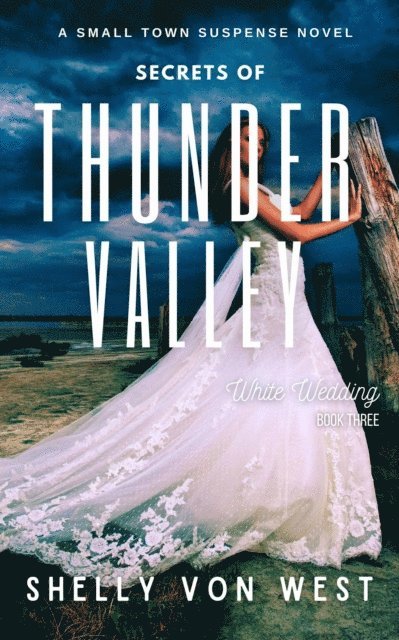 Shelly Von West - White Wedding, E-bok. Tillgänglighet: Lägg i varukorg