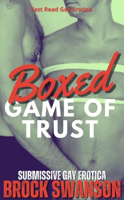 Brock Swanson - Boxed Game of Trust, E-bok