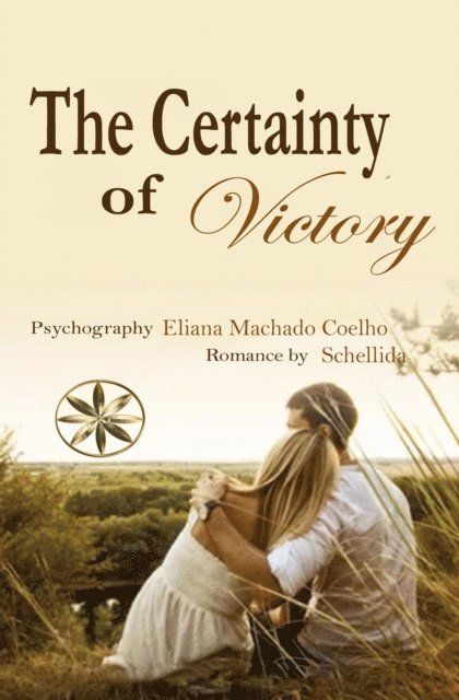 By the Spirit Schellida, Eliana Machado Coelho - Certainty of Victory, E-bok