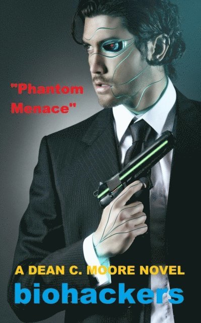 Dean C. Moore - Phantom Menace, E-bok