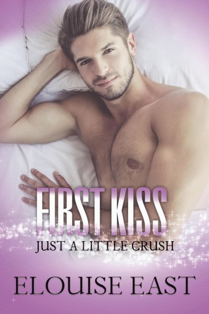 Elouise East - First Kiss, E-bok