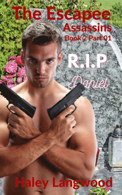 Haley Langwood - Assassins Book 02 Part 01 the Escapee, E-bok