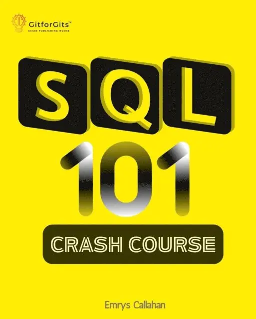 Emrys Callahan - SQL 101 Crash Course, E-bok. Tillgänglighet: Lägg i varukorg
