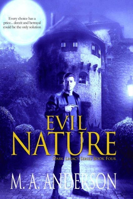 M. A. Anderson - Evil Nature, E-bok